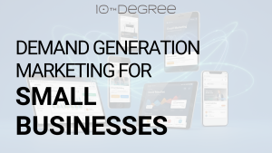 Demand Gen 10th Degree