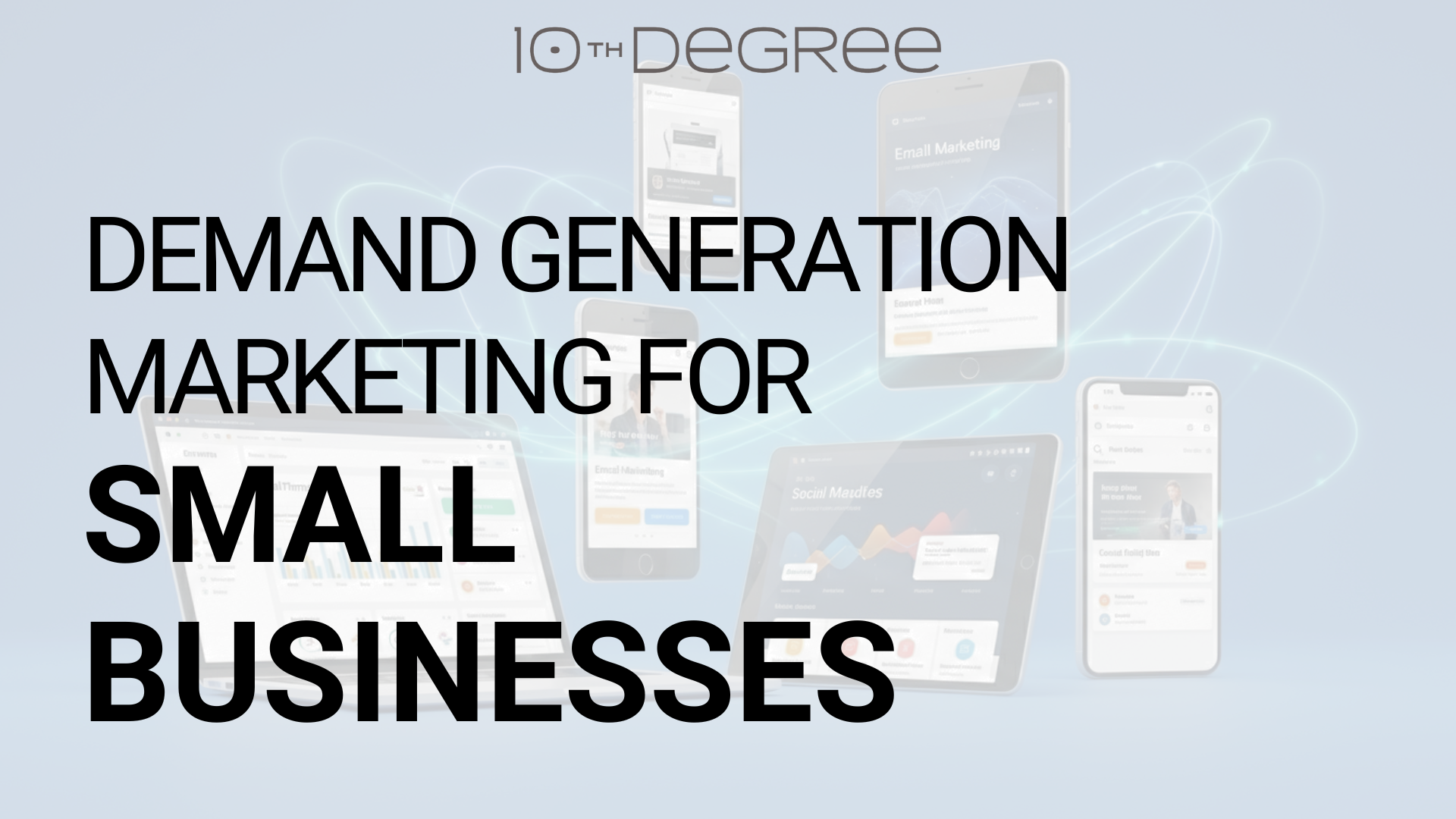 Demand Gen 10th Degree