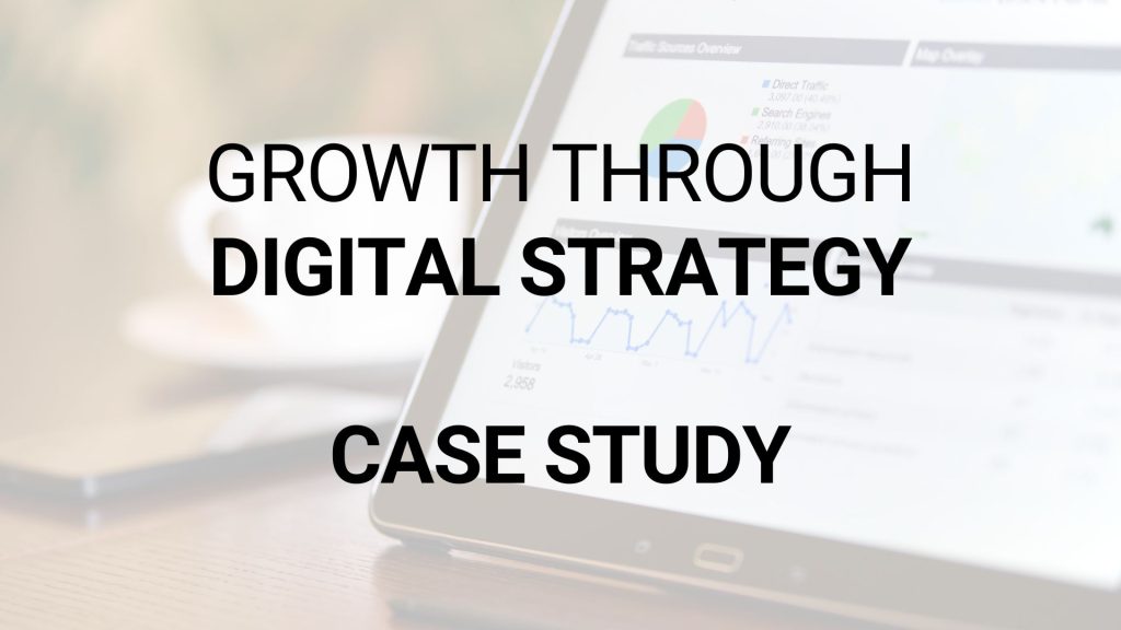 Growth Through Digital Strategy