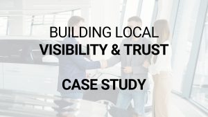 Local Visibility & Trust