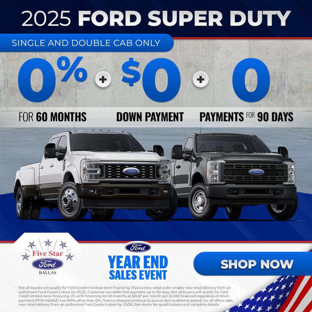 Year End Sales Event on 2025 Ford F250 and F350 Trucks at Five Star Ford of Dallas, TX