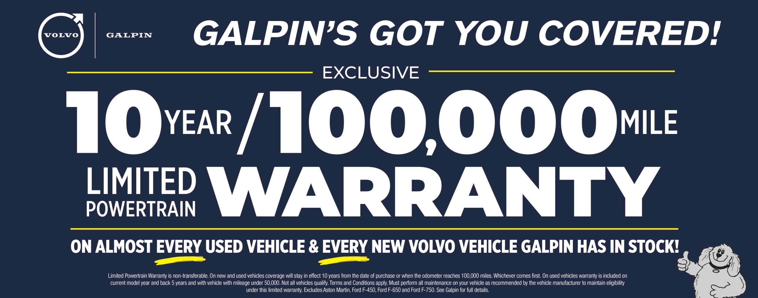 Galpin Volvo exclusive 10-year / 100,000-mile powertrain warranty on used and new vehicles