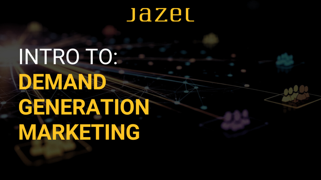 Demand Gen Jazel