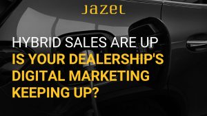 Jazel Blog Hybrid Sales Up