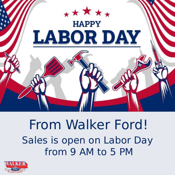 Walker Ford Labor Day